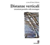 Distanze verticali. Escursioni poetiche in montagna