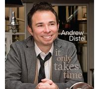 Distel, Andrew - It Only Takes Time