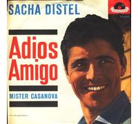 DISTEL, Sacha - Adios Amigo / Mister Casanova / 24 909