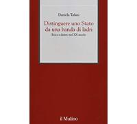 Distinguere uno Stato da una banda di ladri. Etica e diritto nel XX secolo