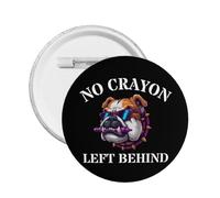 Distintivi rotondi "No Crayon Left Behind" (Nessun pastello lasciato indietro) per mangiatori di pastelli, spille per uomo e donna