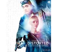 Distorted