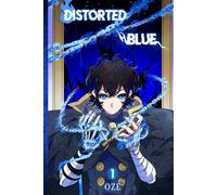 Distorted Blue: A world of Ash and Rot