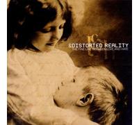 Distorted Reality - The Fine Line Between Love and