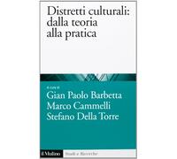 Distretti culturali. Dalla teoria alla pratica
