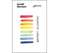 Distretti di confine - Murnane Gerald