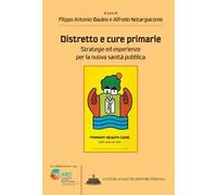 Distretto e cure primarie. Strategie ed esperienze per la nuova sanità pubblica