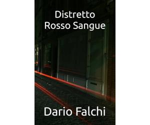 Distretto Rosso Sangue