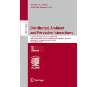 Distributed, Ambient and Pervasive Interactions: 14th International Conference, DAPI 2026, Held as Part of the 28th HCI International Conference, HCII ... July 26-31, 2026, Proceedings, Part I: 16727