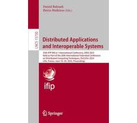 Distributed Applications and Interoperable Systems: 25th IFIP WG 6.1 International Conference, DAIS 2025, Held as Part of the 20th International ... June 16-20, 2025, Proceedings: 15730