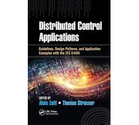 Distributed Control Applications: Guidelines, Design Patterns, and Application Examples with the IEC 61499