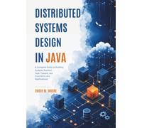 Distributed Systems Design in Java: A Complete Guide