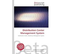 Distribution Center Management System: Distribution Center, Warehouse Management System