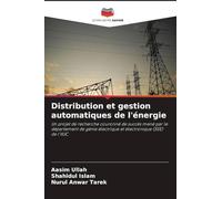 Distribution et gestion automatiques de l'énergie: Un projet de recherche couronné de succès mené par le département de génie électrique et électronique (EEE) de l'IIUC