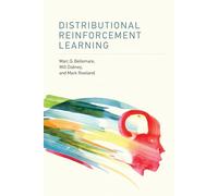 Distributional Reinforcement Learning