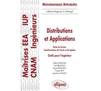 Distributions et applications - Séries de Fourier - Transformations de Fourier et de Laplace