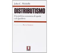 Distributismo. Una politica economica di equità e di equilibrio