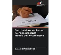Distribuzione esclusiva nell'onnipresente mondo dell'e-commerce