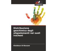Distribuzione geochimica degli oligoelementi nei suoli iracheni