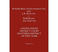 District Court S Warner Bros. Entertainment, Inc. & J. K. Rowling V (Tascabile)