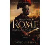 Distruggi Cartagine. Total war. Rome