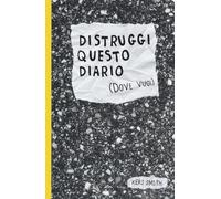 Distruggi questo diario (dove vuoi)