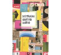 Distruggi questo diario (ora a colori)