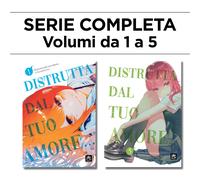 Distrutta dal Tuo Amore... 1/5 - Serie Completa - 001 Edizioni - Italiano