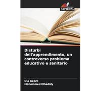 Disturbi dell'apprendimento, un controverso problema educativo e sanitario