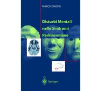 Disturbi mentali nelle sindromi parkinsoniane - [Springer Italia]
