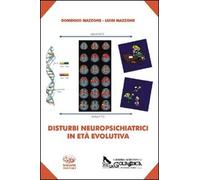 Disturbi neuropsichiatrici in età evolutiva