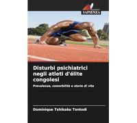 Disturbi psichiatrici negli atleti d'élite congolesi: Prevalenza, comorbilità e storie di vita