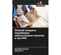 Disturbi temporo-mandibolari nell'occlusione naturale e nei FPD
