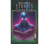 Disturbing Stories Colección: Libro 3