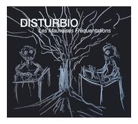 Les Mauvaises Frequentations - Disturbio (Audio cd)