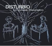 Les Mauvaises Frequentations - Disturbio (Audio cd)