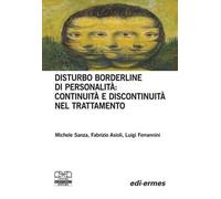 Disturbo borderline della personalità: continuità e discontinuità nel trattamento