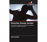 Disturbo d'ansia sociale: Una rassegna completa che sottolinea le differenze di genere e i possibili trattamenti