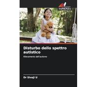 Disturbo dello spettro autistico: Rilevamento dell'autismo