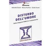 Disturbo dell'umore. Dalla diagnosi DSM-5 al trattamento - [Sovera Edizioni]