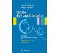 Disturbo di personalità borderline – Una guida per professionisti e familiari – Springer Verlag