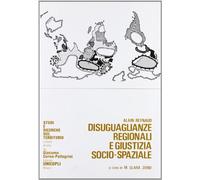 Disuguaglianze regionali e giustizia socio-spaziale