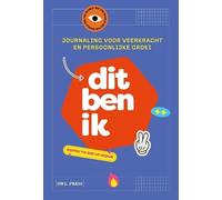 Dit ben ik: Journaling voor veerkracht en persoonlijke groei