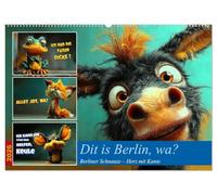 Dit is Berlin, wa? (Wandkalender 2026 DIN A2 quer), CALVENDO Monatskalender: Die Berliner Mundart, oft liebevoll als "Berliner Schnauze" bezeichnet, ... dem Brandenburger Dialekt hervorgegangen ist.