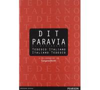 DIT Paravia. Il dizionario tedesco-italiano e italiano-tedesco