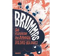 Dita Zipfel Bea Brummps: Sie nannten ihn Ameise / Das neue Ki (Copertina rigida)