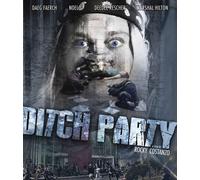 Ditch Party (Blu-ray) Noel G Daeg Faerch