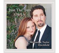 Ditchfield Michael & Taylor - Just the Two of Us