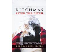 Ditchmas: After The Ditch
