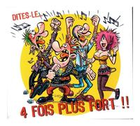 Dites Le 4 Fois Plus Fort